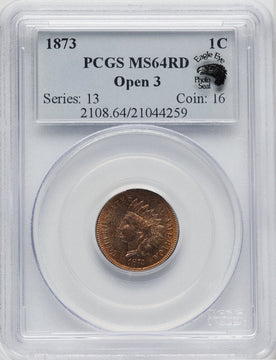 1873 1C Open 3 RD Indian Cent PCGS MS64