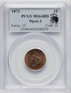 1873 1C Open 3 RD Indian Cent PCGS MS64