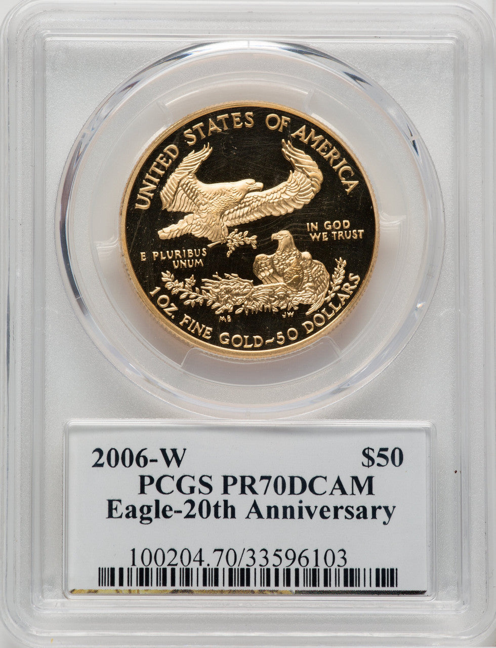 2006-W $50 One-Ounce Gold Eagle 20th Anniversary Saint-Gaudens PCGS PR70