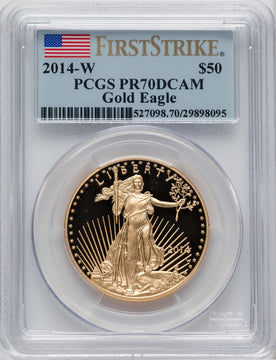 2014-W $50 One-Ounce Gold Eagle First Strike PCGS PR70