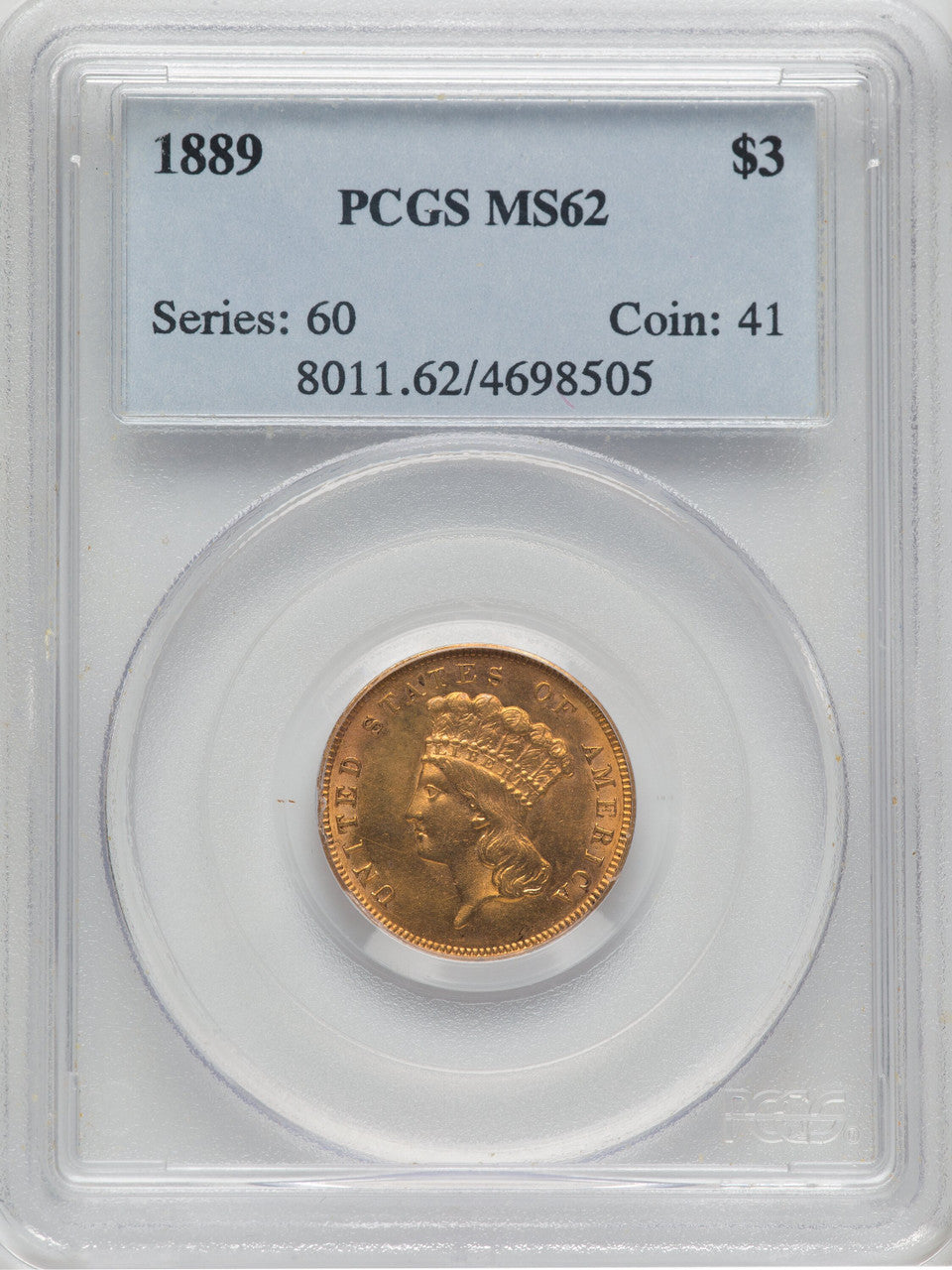 1889 $3 Three Dollar Gold Pieces PCGS MS62
