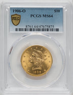 1906-O $10 Liberty Eagle PCGS MS64