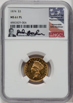 1874 $3 PL Three Dollar Gold Pieces NGC MS61 John Boehner Signed