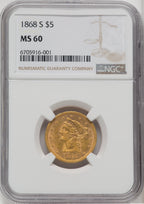 1868-S $5 Liberty Half Eagle NGC MS60