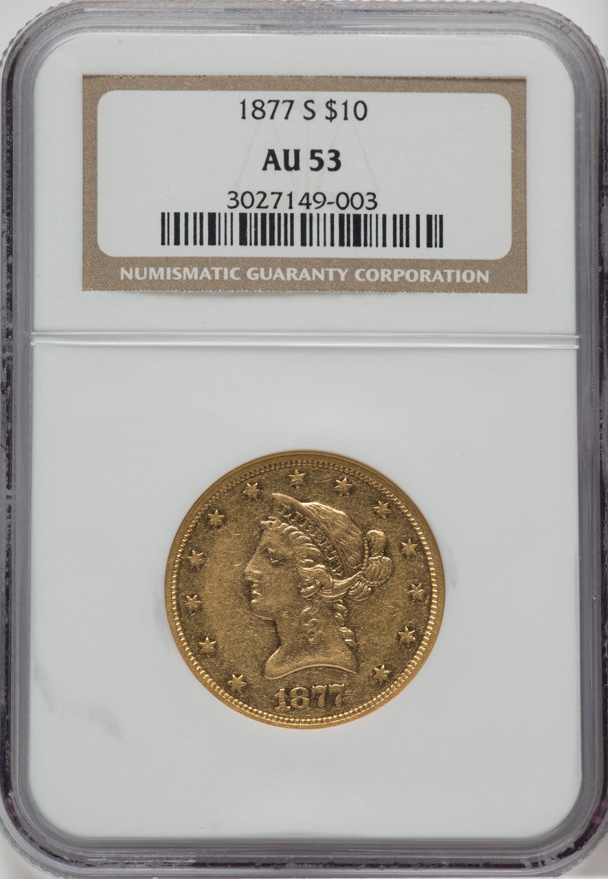 1877-S $10 Liberty Eagle NGC AU53