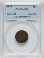 1877 1C BN Indian Cent PCGS AU58
