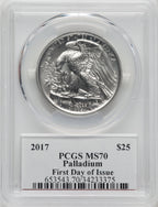 2017 $25 Palladium Eagle First Day of Issue Moy Signature PCGS MS70