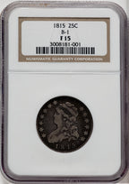 1815 25C B-1 Bust Quarter NGC 15