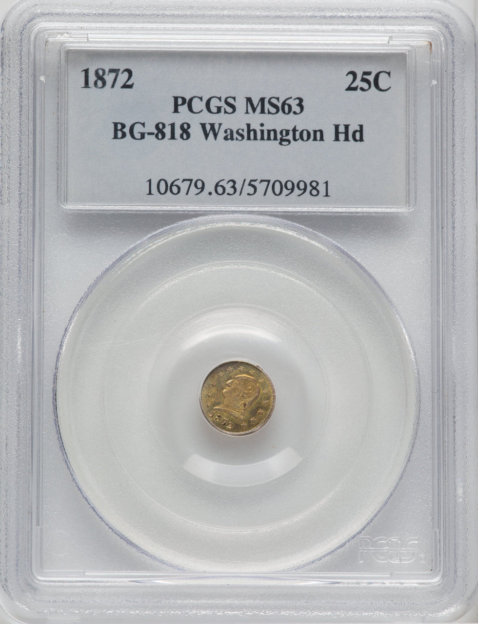 1872 Washington Round 25 Cents BG-818 Low R.4 California Fractional Gold PCGS MS63