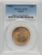 1908 $10 MOTTO Indian Eagle PCGS AU53