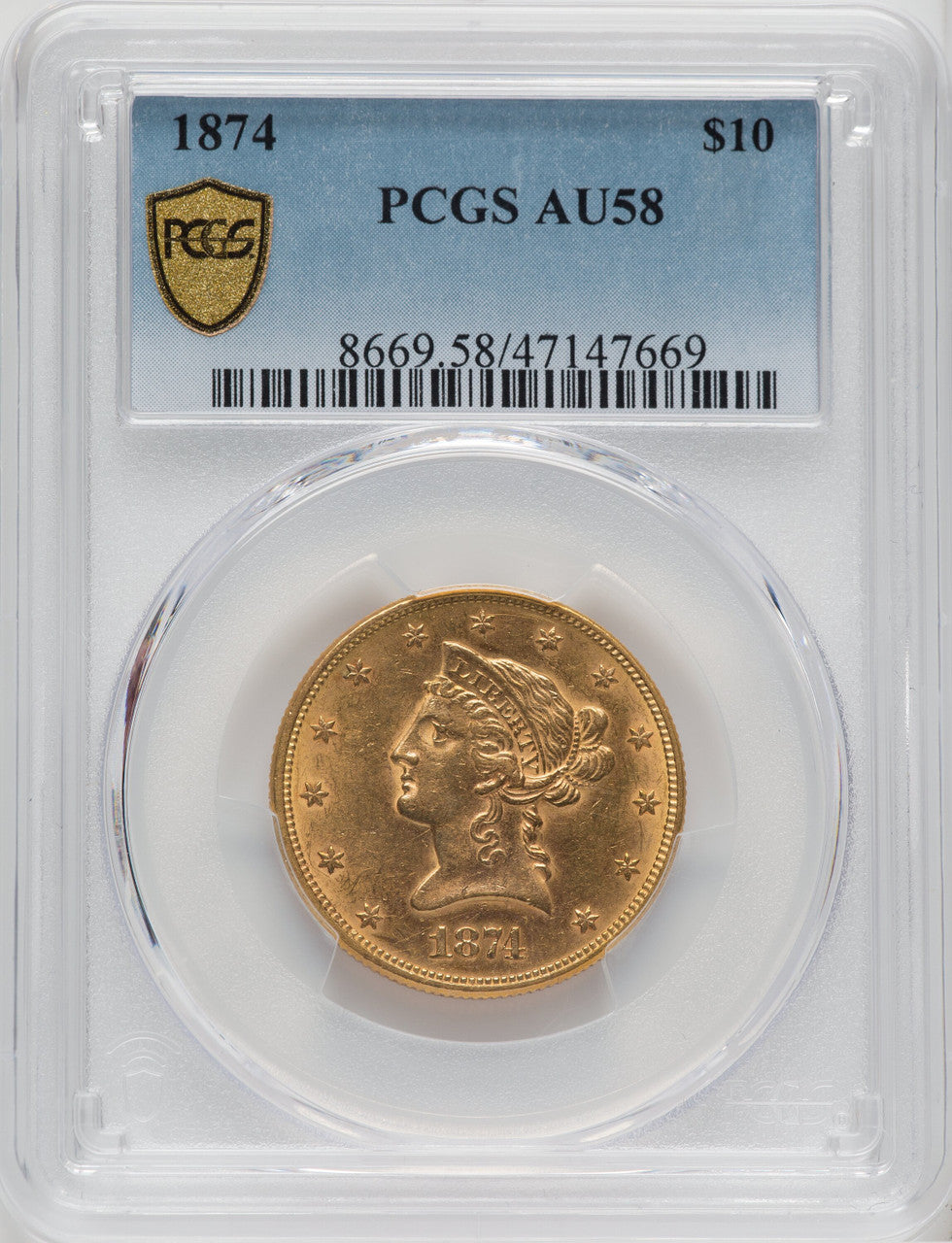 1874 $10 Liberty Eagle PCGS AU58