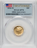 2016-W 10C Mercury Dime Gold 100th Anniversary First Strike PCGS SP70