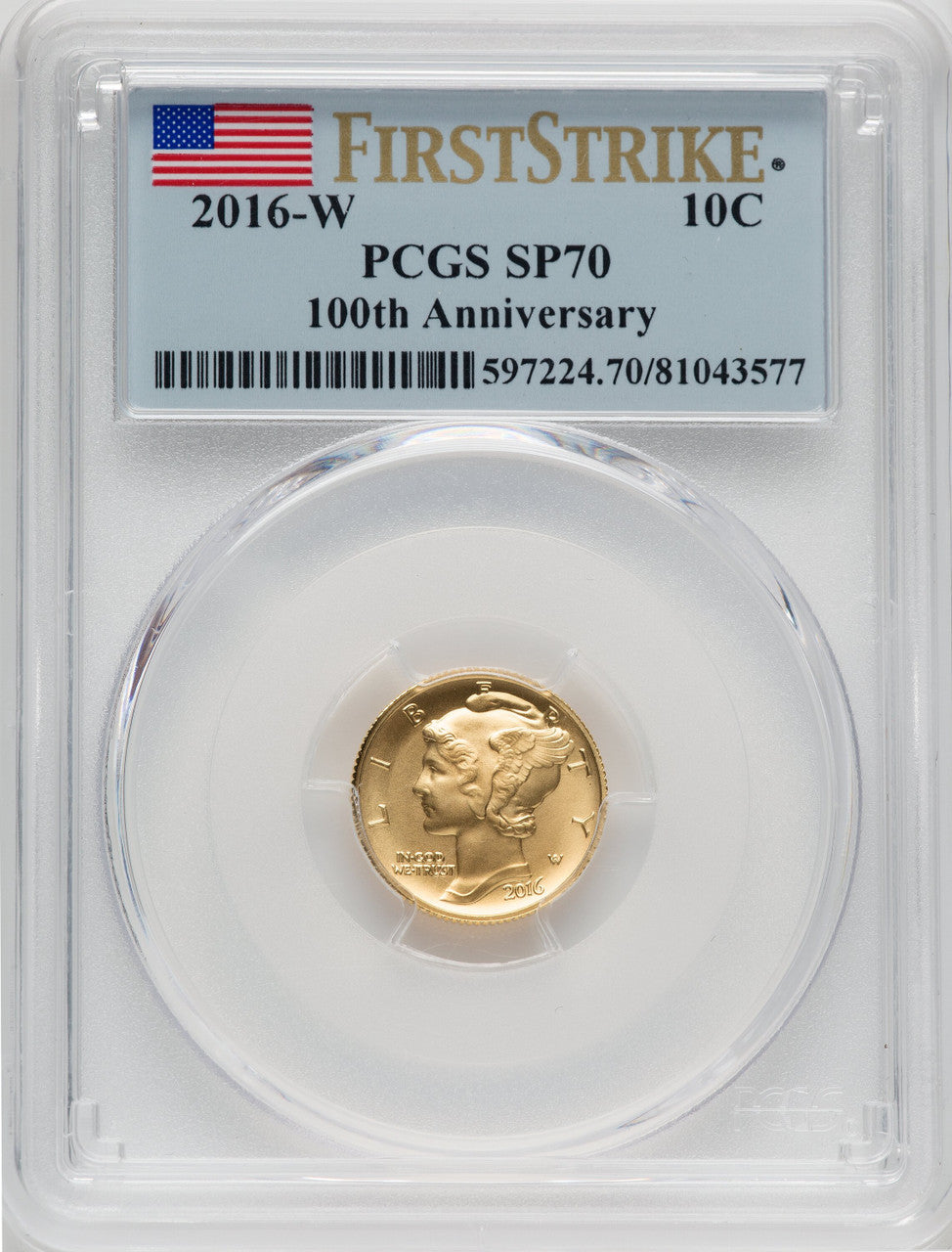 2016-W 10C Mercury Dime Gold 100th Anniversary First Strike PCGS SP70