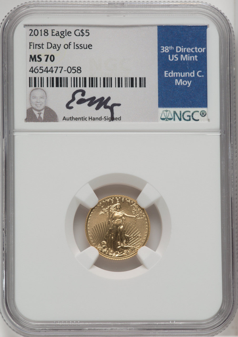 2018 $5 Tenth-Ounce Gold Eagle First Day of Issue NGC MS70 Moy Signed