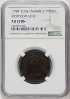 1789 Mott Token Thick Planchet Engrailed Edge BN Colonials NGC AU53