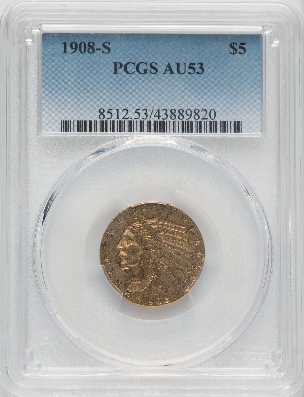 1908-S $5 Indian Half Eagle PCGS AU53