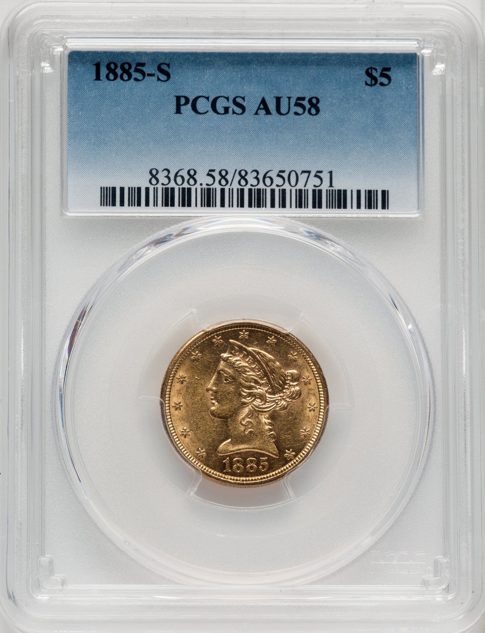 1885-S $5 Liberty Half Eagle PCGS AU58