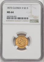 1873 $2.50 Closed 3 Liberty Quarter Eagle NGC MS64