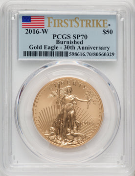 2016-W $50 One-Ounce Gold Eagle First Strike 30th Anniversary PCGS SP70
