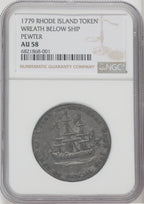 1779 Rhode Island Ship Token Wreath Below Pewter Colonials NGC AU58