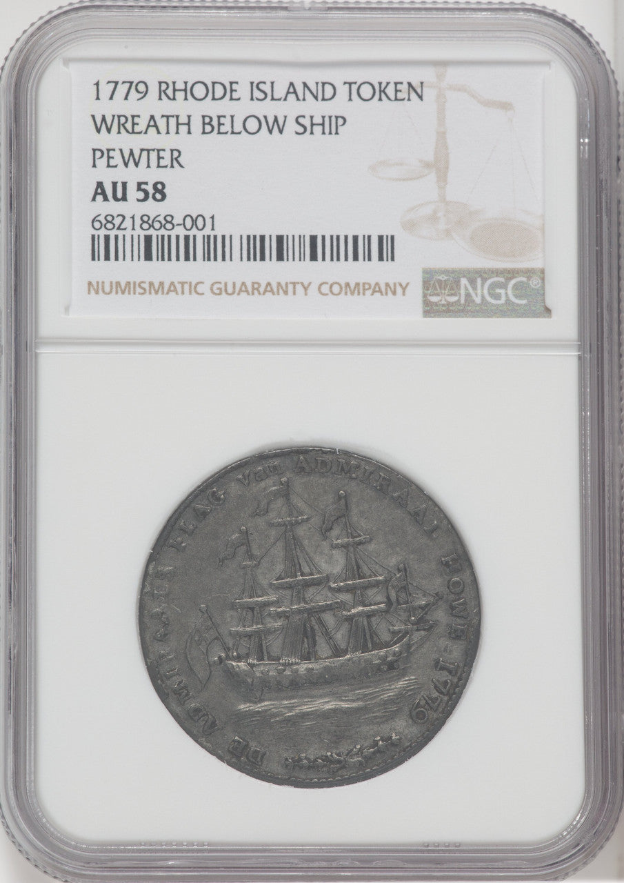 1779 Rhode Island Ship Token Wreath Below Pewter Colonials NGC AU58