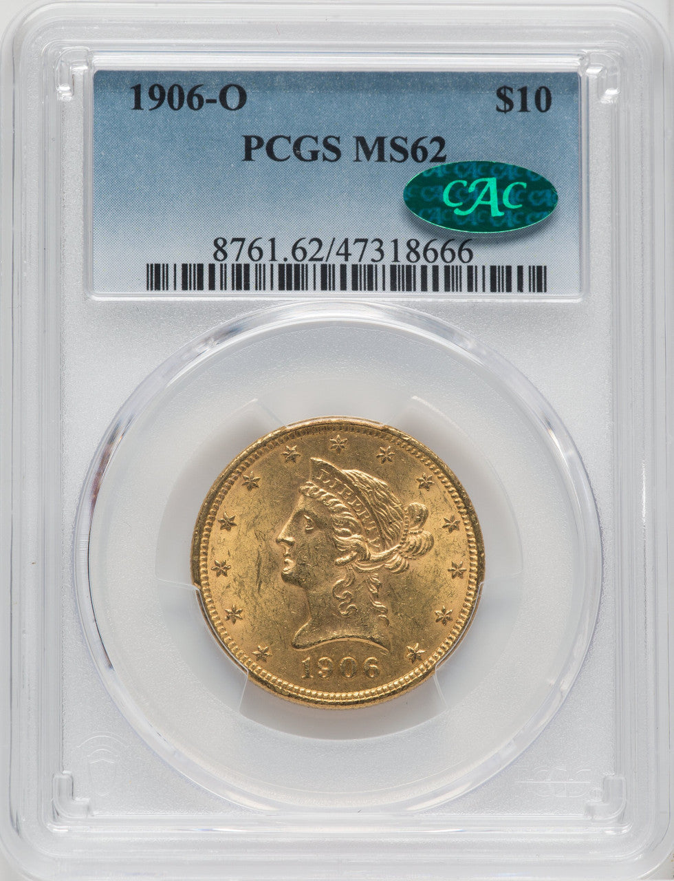 1906-O $10 CAC Liberty Eagle PCGS MS62
