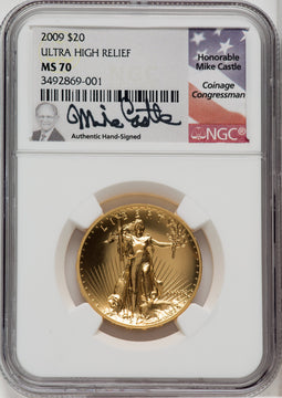 2009 $20 One-Ounce Gold Ultra High Relief Twenty Dollar Mike Castle Signature NGC MS70