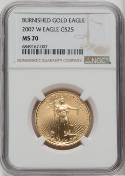 2007-W $25 Half-Ounce Gold Eagle Burnished Brown Label NGC MS70