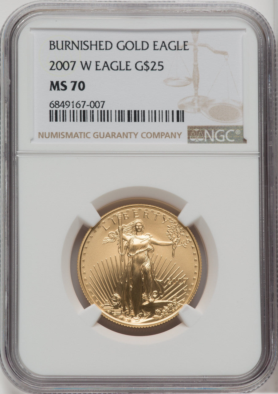 2007-W $25 Half-Ounce Gold Eagle Burnished Brown Label NGC MS70