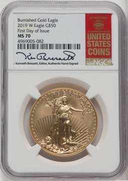 2019-W 1 oz Gold Eagle First Day of Issue NGC MS70 Bressett