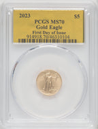 2023 $5 Tenth-Ounce Gold Eagle First Day of Issue Gold Foil PCGS MS70