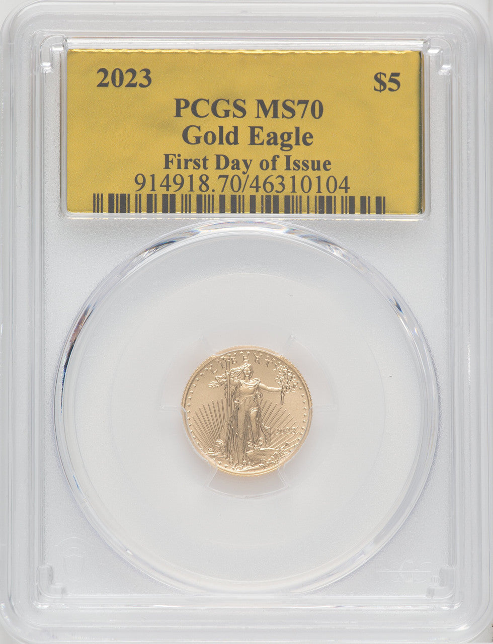 2023 $5 Tenth-Ounce Gold Eagle First Day of Issue Gold Foil PCGS MS70
