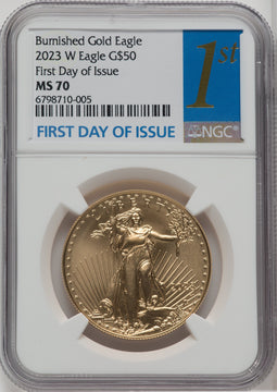 2023-W One-Ounce Gold Eagle Burnished First Day of Issue NGC MS70