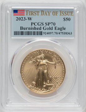 2023-W One-Ounce Gold Eagle Burnished First Day of Issue PCGS SP70