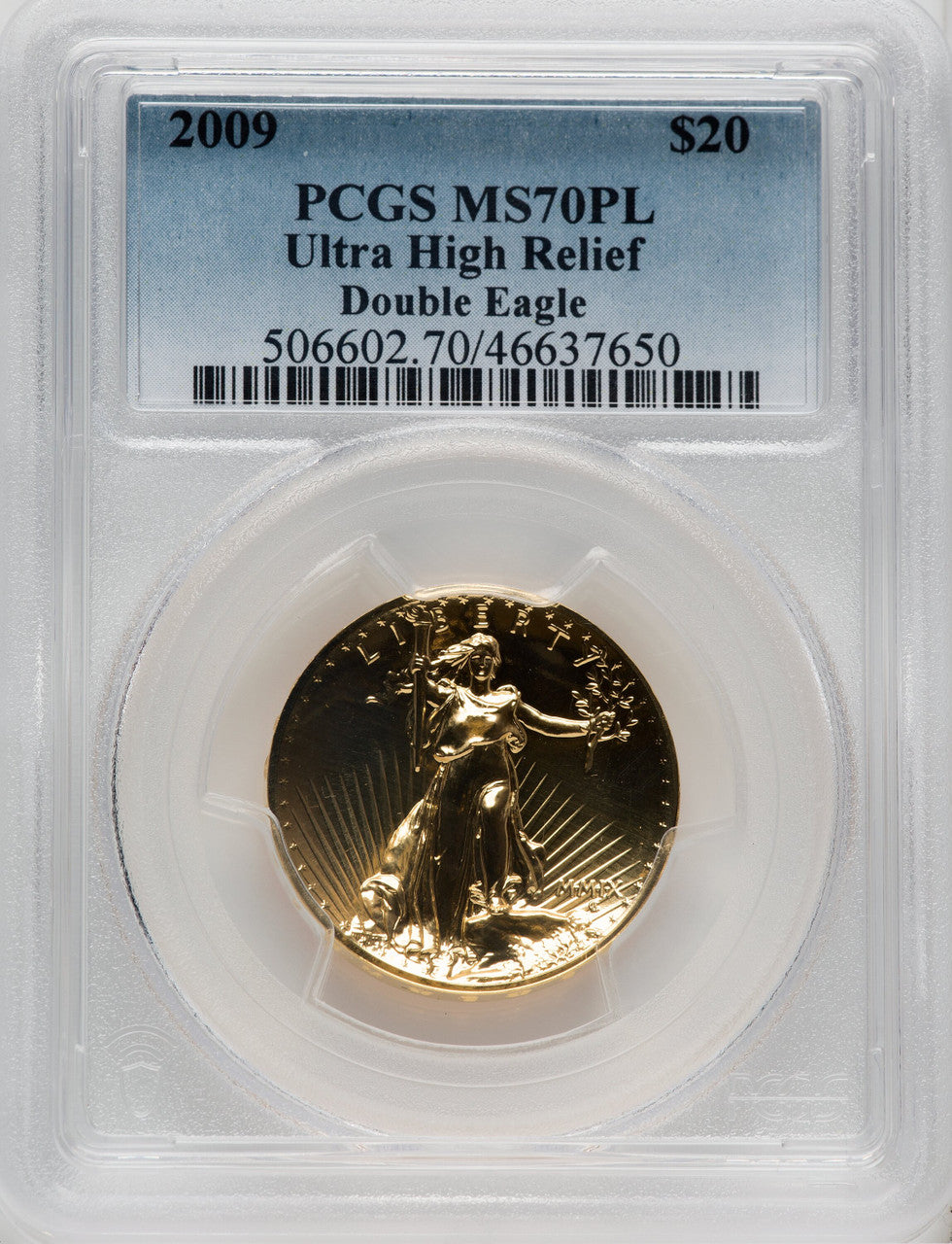 2009 $20 One-Ounce Gold Ultra High Relief PL PCGS MS70