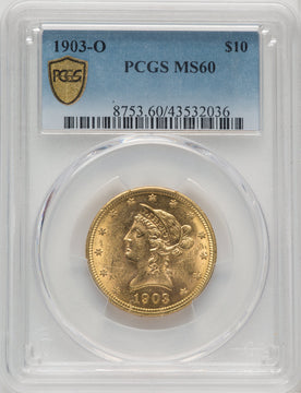 1903-O $10 Liberty Eagle PCGS MS60