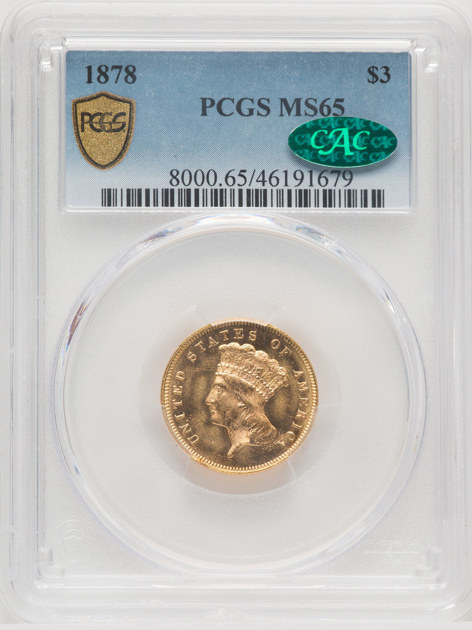 1878 $3 CAC Three Dollar Gold Pieces PCGS MS65