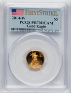 2014-W $5 Tenth-Ounce Gold Eagle First Strike PCGS PR70
