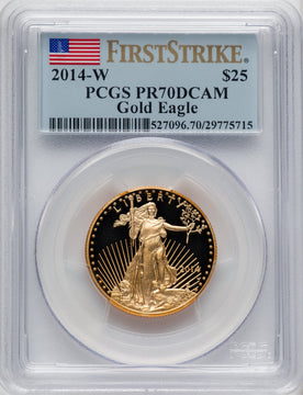 2014-W $25 Half-Ounce Gold Eagle First Strike PCGS PR70
