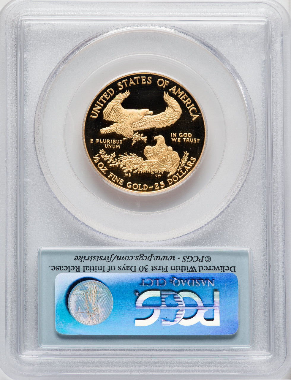 2010-W $25 Half-Ounce Gold Eagle First Strike PCGS PR70