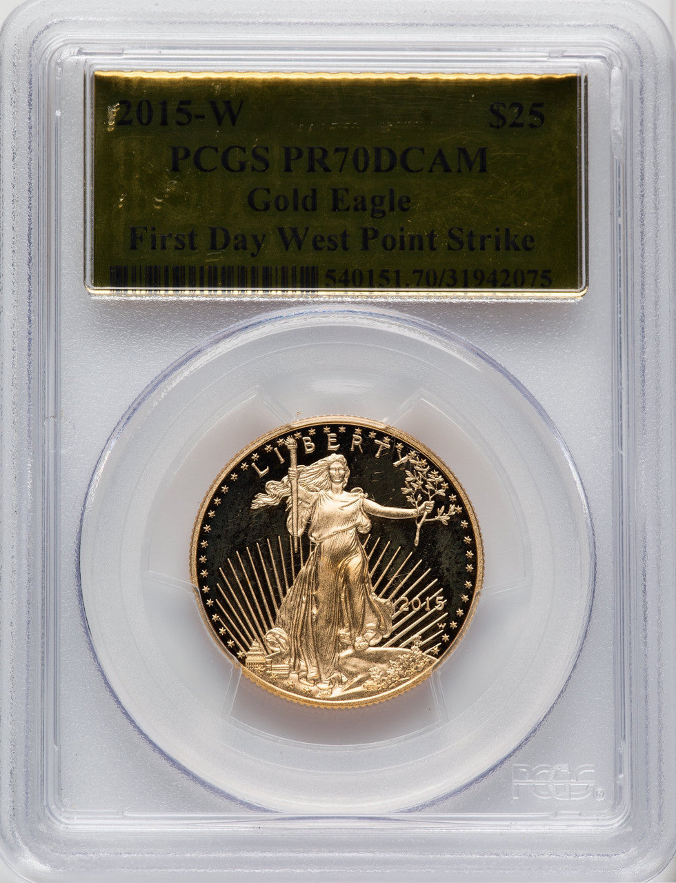 2015-W $25 Half-Ounce Gold Eagle First Day West Point Strike PCGS PR70
