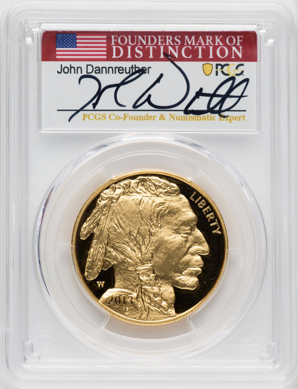 2013-W One-Ounce Gold Buffalo John Dannreuther PCGS PR70