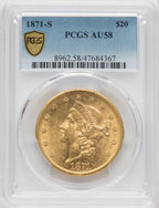 1871-S $20 Liberty Double Eagle PCGS AU58