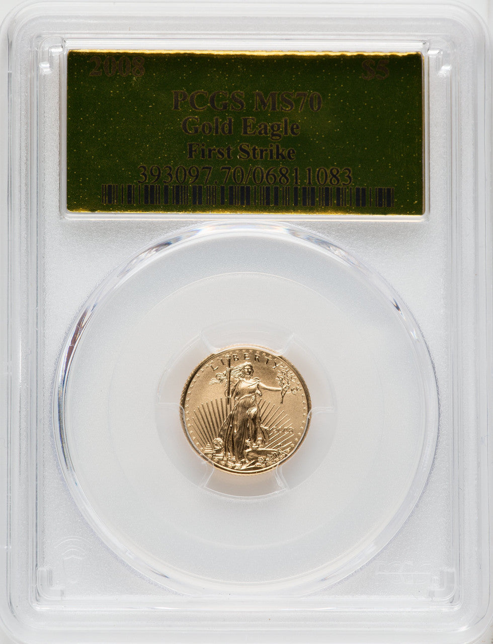 2008 $5 Tenth-Ounce Gold Eagle First Strikes Gold Foil PCGS MS70
