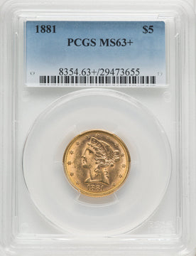1881 $5 Liberty Half Eagle PCGS MS63+