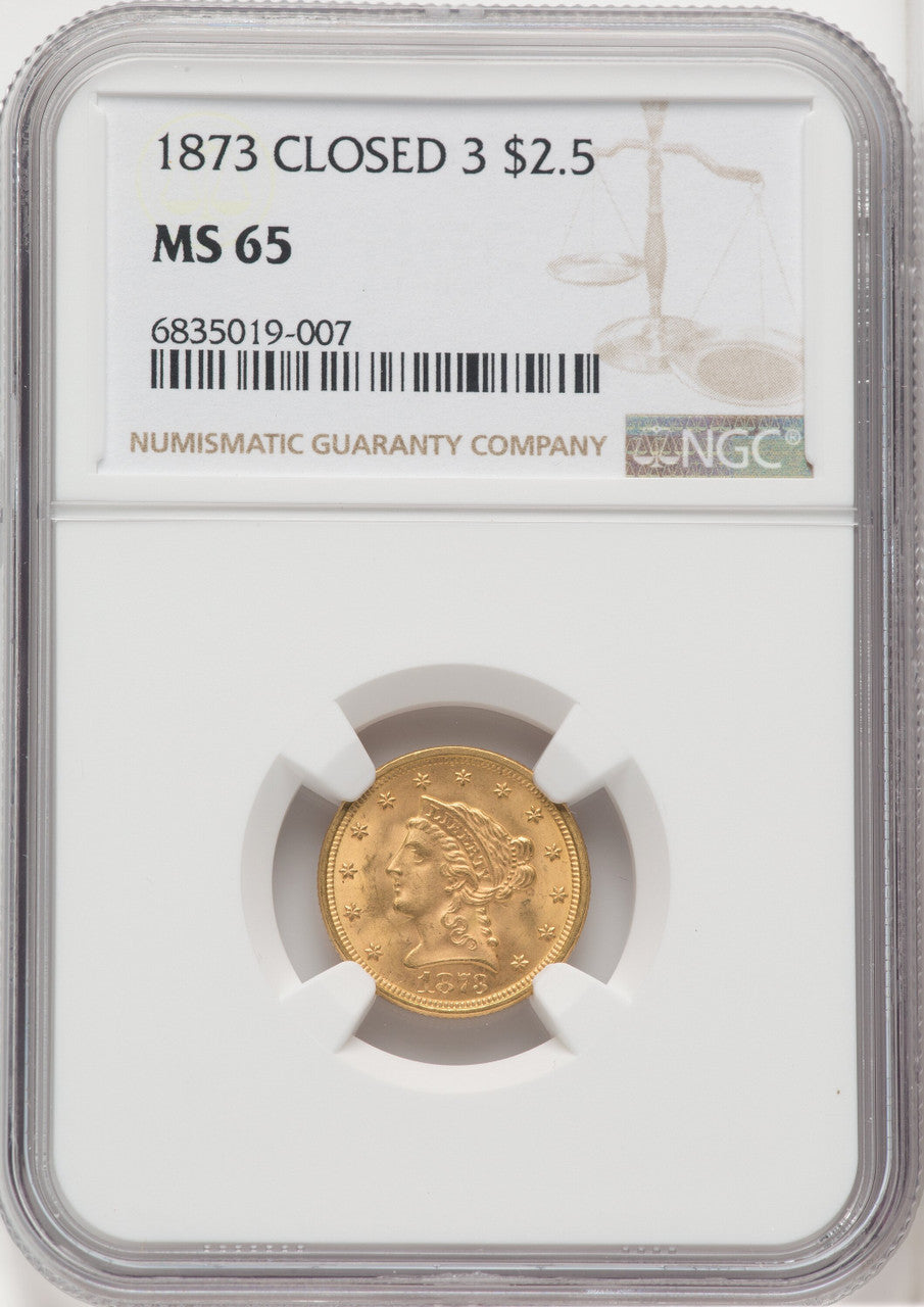 1873 $2.50 Closed 3 Liberty Quarter Eagle NGC MS65