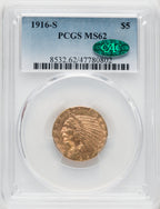 1916-S $5 CAC Indian Half Eagle PCGS MS62