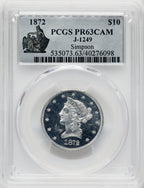 1872 $10 Judd-1249 CA Patterns PCGS MS63