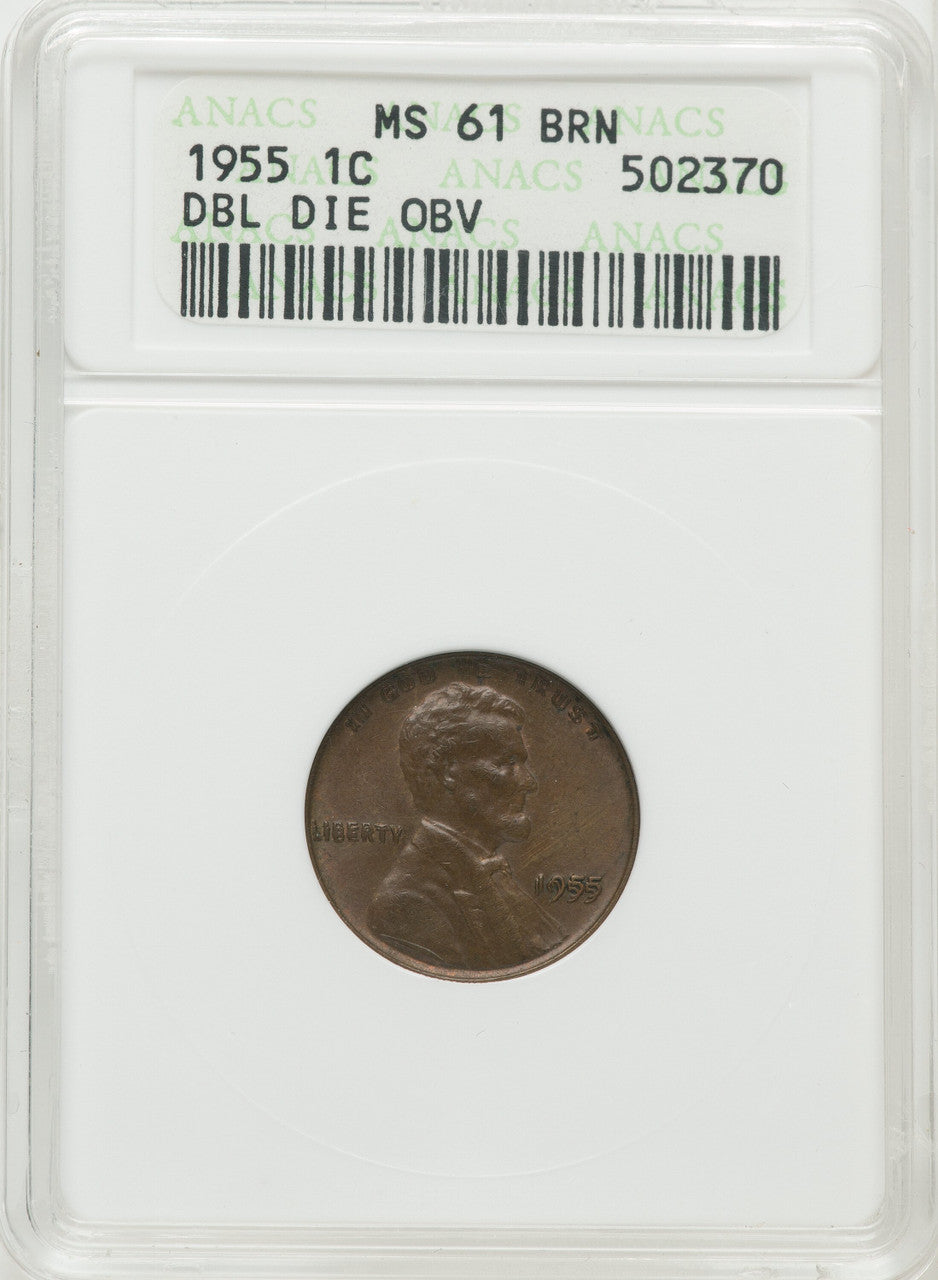 1955 Doubled Die Obverse BN Lincoln Cent ANACS MS61
