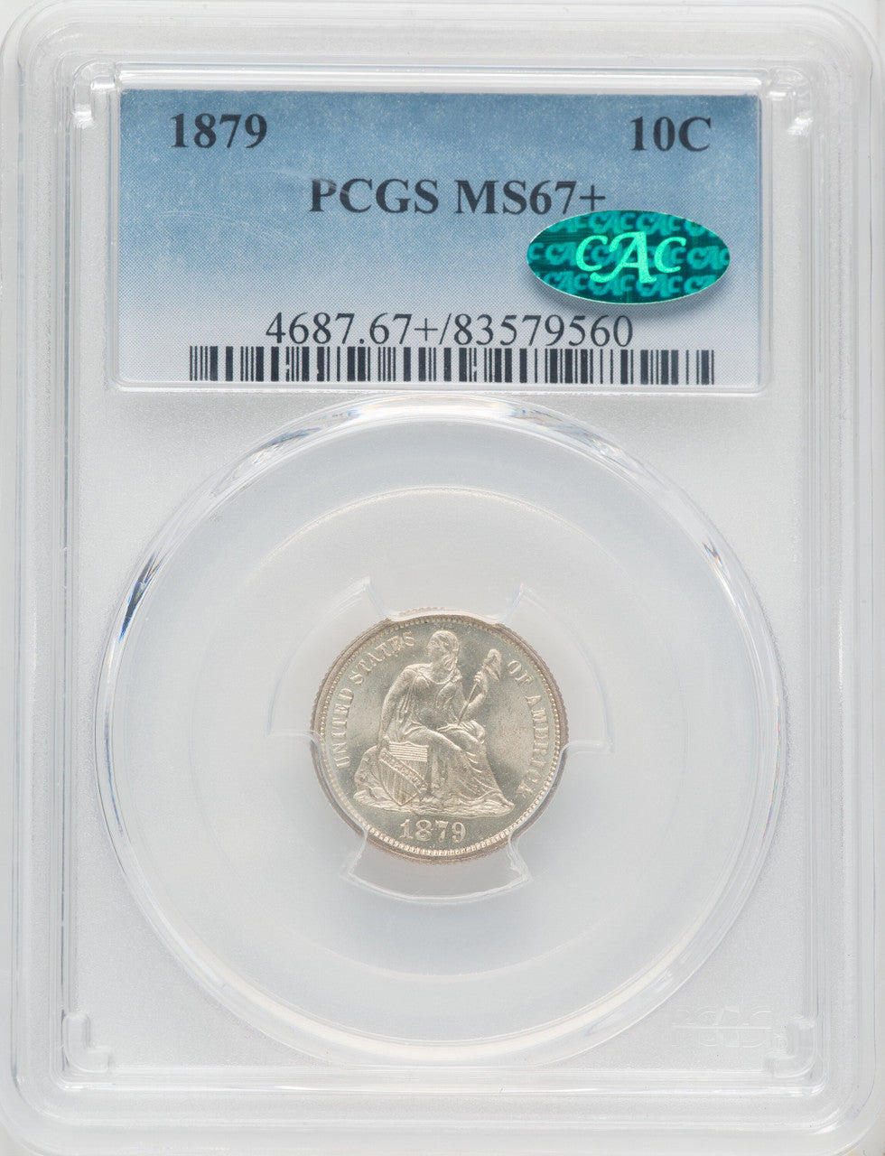1879 10C CAC Seated Dime PCGS MS67+